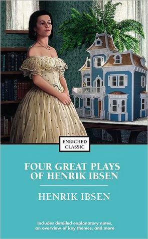 Four Great Plays of Henrik Ibsen