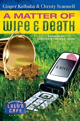 A Matter of Wife & Death