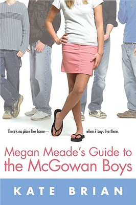 Megan Meade's Guide to the McGowan Boys