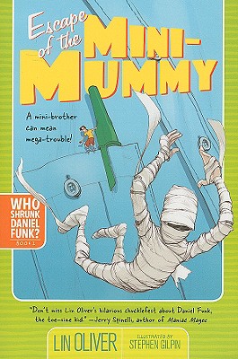 Escape of the Mini-Mummy