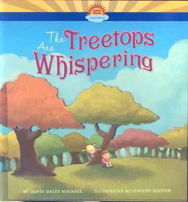 The Treetops Are Whispering