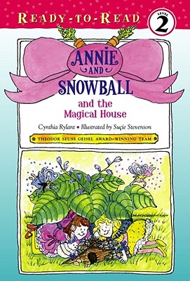 Annie and Snowball and the Magical House