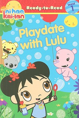 Ni Hao Kai-Lan: Playdate with Lulu