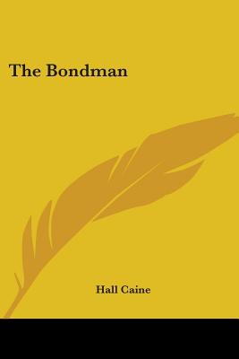 The Bondman