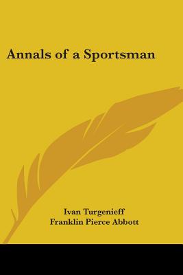 Annals of a Sportsman