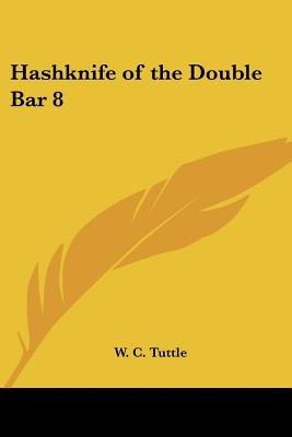 Hashknife of the Double Bar 8
