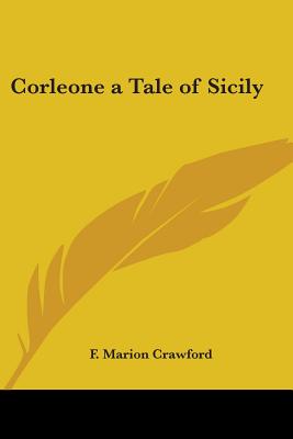 Corleone; A Tale of Sicily