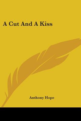 A Cut And A Kiss