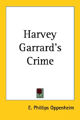 Harvey Garrard's Crime