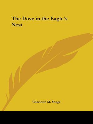 The Dove In The Eagle's Nest