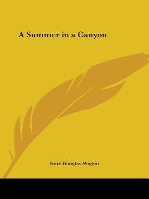 A Summer In A Canyon