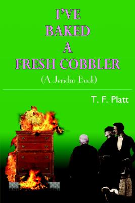 I've Baked a Fresh Cobbler