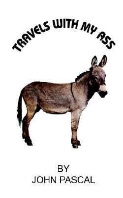 Travels with My Ass