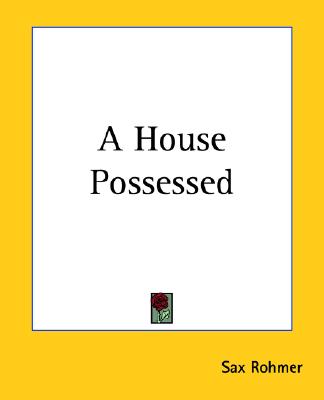 A House Possessed