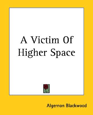 A Victim of Higher Space