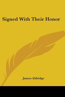 Signed With Their Honor