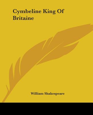 Cymbeline King Of Britaine