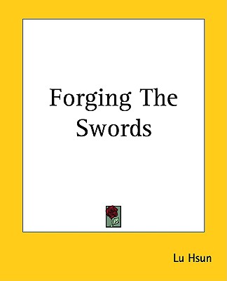 Forging The Swords