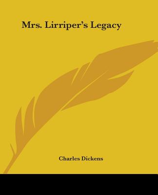 Mrs. Lirriper's Legacy