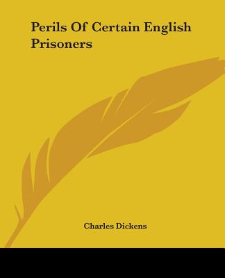 The Perils of Certain English Prisoners