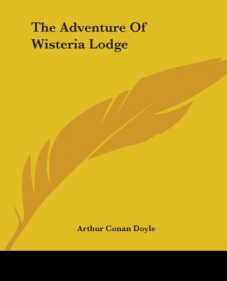 The Adventure of Wisteria Lodge