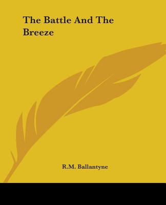 Battle and the Breeze