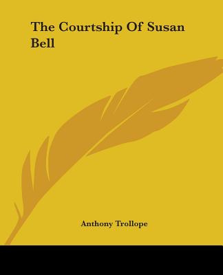 The Courtship Of Susan Bell