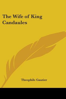 The Wife Of King Candaules