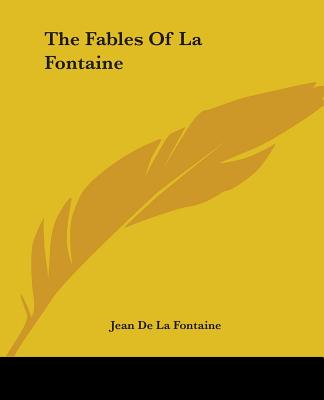 The Fables of La Fontaine