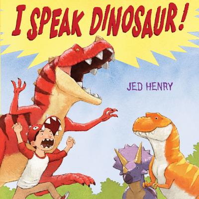 I Speak Dinosaur!