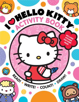 I Heart Hello Kitty Activity Book: Read, Write, Count, and Draw with Hello Kitty and Friends!