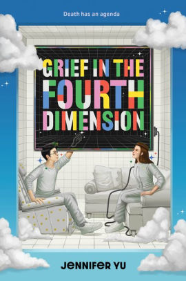 Grief in the Fourth Dimension