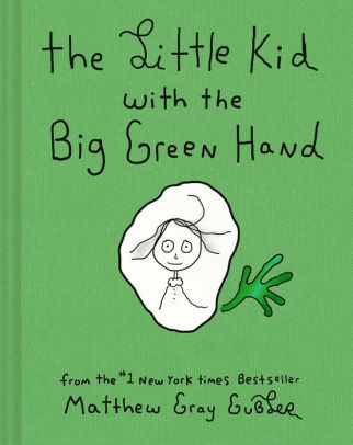 The Little Kid with the Big Green Hand