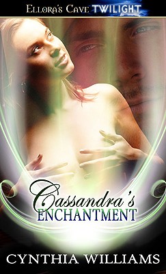 Cassandra's Enchantment