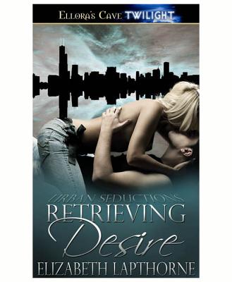 Retrieving Desire