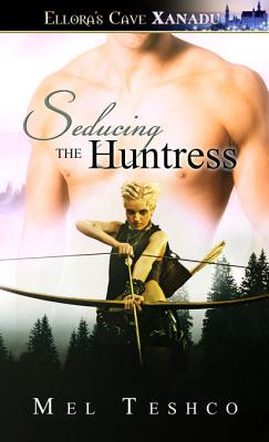 Seducing the Huntress