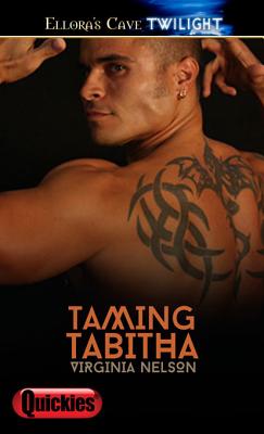 Taming Tabitha
