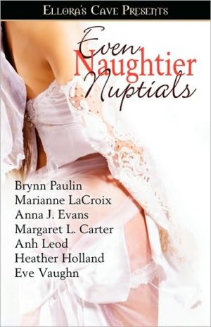 Even Naughtier Nuptials