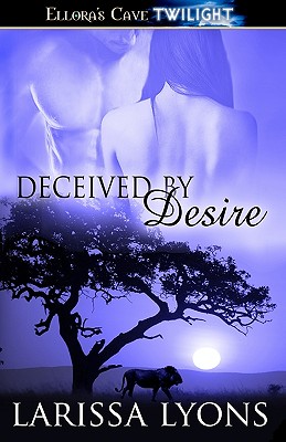 Deceived by Desire