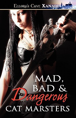 Mad, Bad & Dangerous