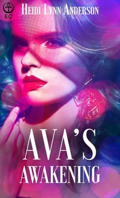 Ava's Awakening