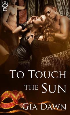 To Touch the Sun
