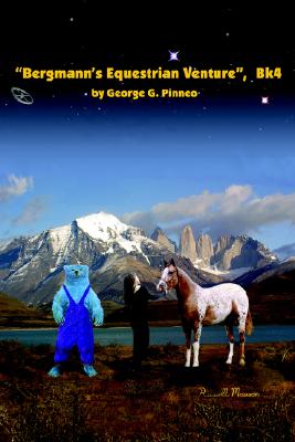 Bergmann's Equestrian Venture, Bk 4