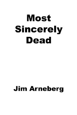 Most Sincerely Dead