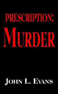 Prescription Murder