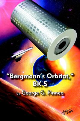 Bergmann's Orbitat, Bk 5