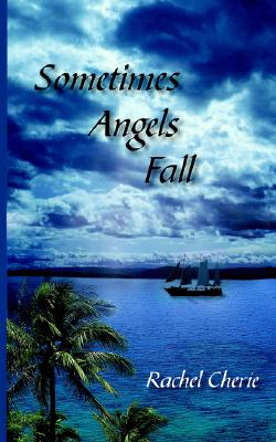 Sometimes Angels Fall