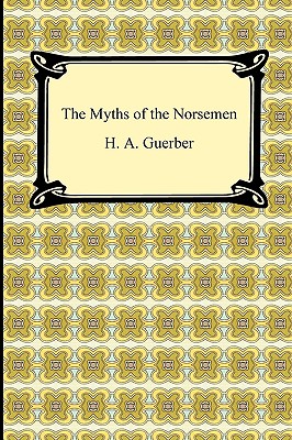 The Myths of the Norsemen
