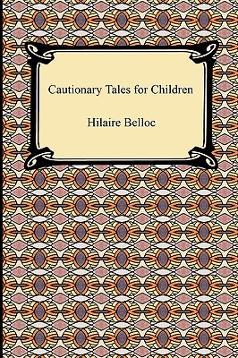 Cautionary Tales for Children