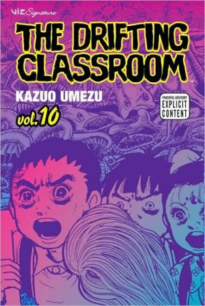 The Drifting Classroom, Volume 10
